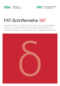 Experimentelle und numerische Untersuchung des selbsttätigen Losdrehens von Schraubenverbindungen mit konstanten und variablen Amplituden und Entwicklung einer Bewertungsmethode